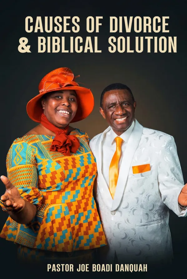 Cover of the book “Causes of Divorce & Biblical Solution” by Pastor Joe Boadi Danquah